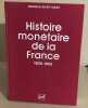 Histoire monétaire de la France. Saint-Marc Michèle
