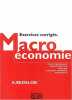 Macroéconomie: Exercices corrigés. Redslob Alain