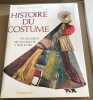 Histoire du costume en occident de l'antiquite a nos jours. Boucher François