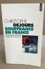 Souffrance en France : La banalisation de l'injustice sociale. Christophe Dejours