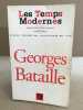 Les temps modernes N° 602 / georges bataille. Bataille Georges Collectif