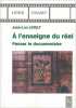 A l'enseigne du réel: Penser le documentaire. Lioult Jean-Luc