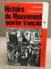 Histoire du mouvement ouvrier français / tome 2. Bron Jean