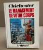 Le management de votre corps. Chichester