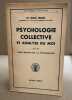 Psychologie collective et analyse du moi suivi de cinq leçons sur la psychanalyse. Freud Sigmund