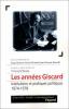 Les Années Giscard. R. Remond  S. Berstein  J.-F. Sirinelli