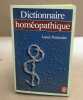 Dictionnaire homéopathique. Pommier Louis  Boncour Paul