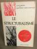 Le structuralisme. Millet Louis / Varin D'ainvelle Madeleine