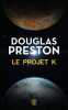 Le projet K. Preston Douglas  Danchin Sebastian