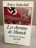 Les Chemins de Munich: Une "nuit de sept ans" 1932-1939. Rothschild Robert