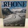 Rhone la vie d'un grand fleuve / textes en français -allemand-anglais et italien. Langini Osvaldo
