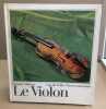 Le violon: une introduction a son histoire a sa facture et a son jeu. Melkus Eduard