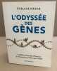 L'Odyssée des gènes. Evelyne Heyer
