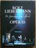 En passant par Paris : Opéras. Rolf Liebermann