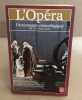 L'Opéra: Dictionnaire chronologique de 1597 à nos jours. Collectif