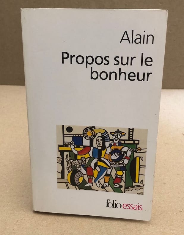 ALAIN - Propos Sur Le Bonheur - Livre Rare Book