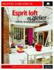 Esprit loft & atelier: Plus de 70 sources d'inspiration. Marie-Pierre Dubois-Petroff