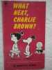 What Next Charlie Brown? (Coronet Books). Schulz Charles M