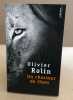 Un chasseur de lions. Olivier Rolin