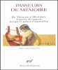 Passeurs de Memoire: De Théocrite à Alfred Jarry la poésie de toujours lue par 43 poètes d'aujourd'hui (Hors Serie Poche). Collectifs Gall