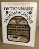 Dictionnaire tauromachique. Casanova Paul  Dupuy Pierre  Clergue Lucien  Lacouture Jean