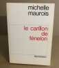 Le carillon de Fenelon. Maurois Michelle