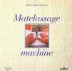 Matelassage machine (Activité Manuel). Suzanne Marie Anne