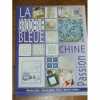 La broderie bleue. chine passion. 31 mo deles de broderie bleue 6 planches trans (De Saxe). Chan Martine / Fillon / Lambert Suzanne