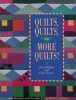 Quilts Quilts and More Quilts! (From the Authors of the Best Seller Quilts! Quilts!! Quilts!). McClun Diana  Nownes Laura