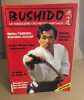Bushido le magazine des arts martiaux/ maitre tamura : entretien exclusif. Collectif