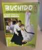 Bushido le magazine des arts martiaux/ un maitre historique : gozo shioda. Collectif