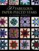 50 Fabulous Paper-Pieced Stars: With Free CD. Doak Carol