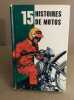 15 histoires de motos / illustrations de Georges Pichard. Appell Claude