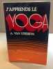 J'apprends le yoga. Van Lysebeth Andre