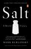Salt: A World History. Kurlansky Mark