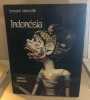 Indonesia/ texte en français-anglais-japonais. Maurice Deribere and Theo Polii (Captions by )  Bernard Sonneville (Photographs by)