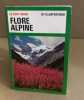 Le petit guide flore alpine / 137 illustrations. 