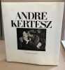Andre Kertesz Les Instants D'Une Vie. Collectif