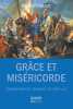 Grâce et miséricorde. Commentaire de l'Évangile de saint Luc. Michel Hubaut