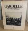 Le cueilleur de lumière. Gardelle