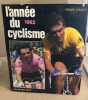 L'Année du cyclisme 1982 n°9. Chany Pierre