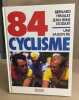 Une saison de cyclisme 84. Bernard Hinault Jean-René Godart