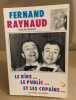 Fernand Raynaud - le rire le public et les copains. Evelyne Bonnet