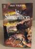 Le Silmarillion Tome 2. J. R. R. Tolkien