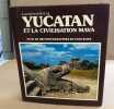 Yucatan et la civilisation maya/166 photographies en couleurs. Wiesenthal Simon