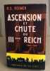 Ascencion et chute du III° reich 1933-1945. Hegner H.S