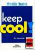 Keep cool. Brahic Mireille