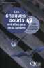 Les chauves-souris ont-elles peur de la lumière ? : 100 clés pour comprendre les chauves-souris. Prud'homme François  Arthur Laurent  Aulagnier ...