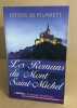 Les romans du Mont Saint-Michel. Plunkett  Patrice De