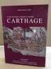 Un sîte d'intérêt culturel et naturel : Carthage. ENNABLI Abdelmajid